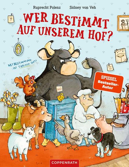 Wer bestimmt auf unserem Hof? - Ruprecht Polenz,Sidney von Veh - ebook