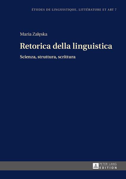 Retorica della Linguistica - Katarzyna Wolowska,Maria Zaleska - ebook