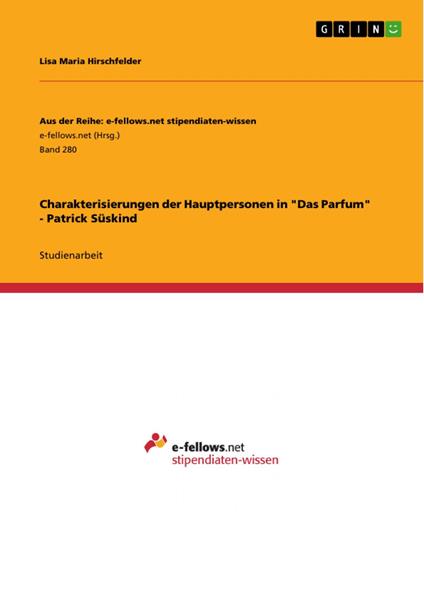 Charakterisierungen der Hauptpersonen in "Das Parfum" - Patrick Süskind