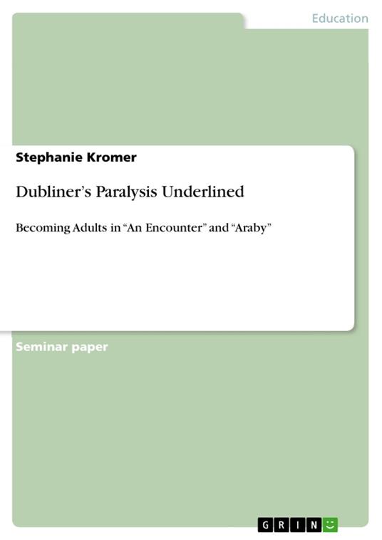 Dubliner’s Paralysis Underlined