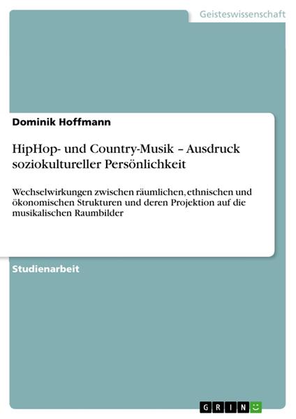 HipHop- und Country-Musik – Ausdruck soziokultureller Persönlichkeit