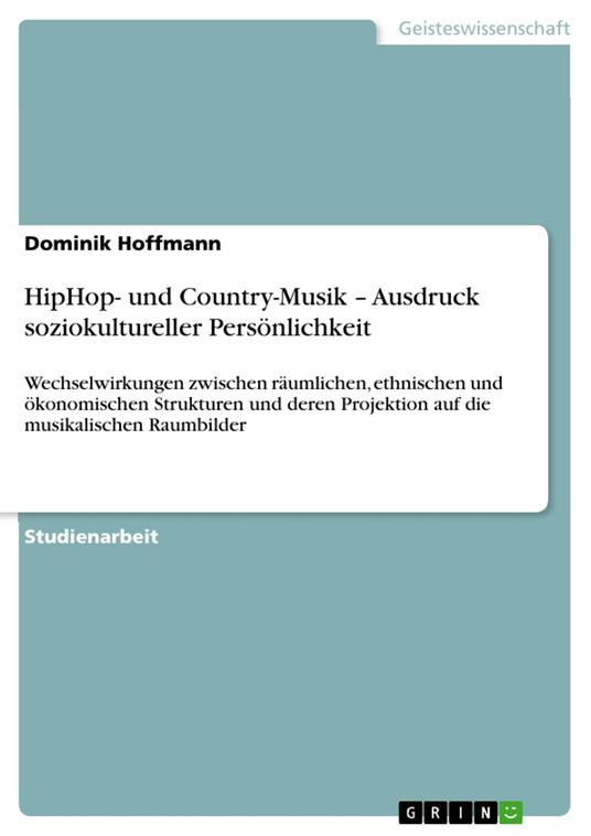 HipHop- und Country-Musik – Ausdruck soziokultureller Persönlichkeit