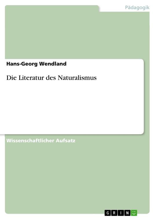 Die Literatur des Naturalismus