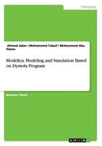 Modelica. Modeling and Simulation Based on Dymola Program
