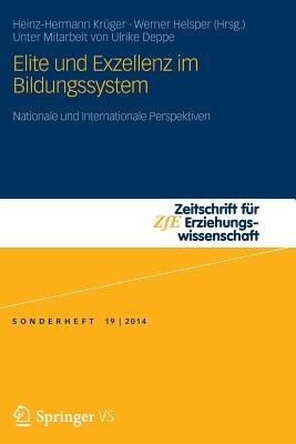 Elite und Exzellenz im Bildungssystem: Nationale und Internationale Perspektiven - cover