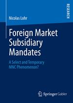 Foreign Market Subsidiary Mandates