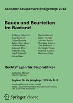 Aachener Bausachverständigentage 2013: Bauen und Beurteilen im Bestand