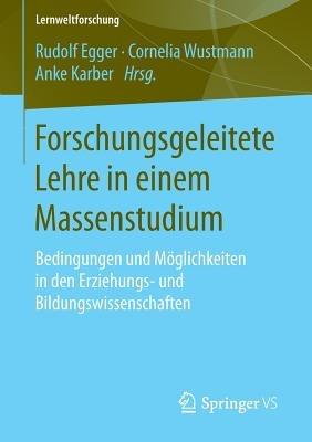 Forschungsgeleitete Lehre in einem Massenstudium: Bedingungen und Möglichkeiten in den Erziehungs- und Bildungswissenschaften - cover
