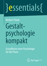 Gestaltpsychologie kompakt
