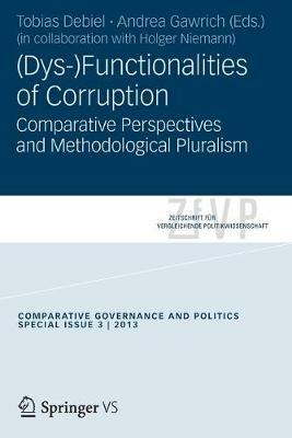 (Dys-)Functionalities of Corruption: Comparative Perspectives and Methodological Pluralism. - cover