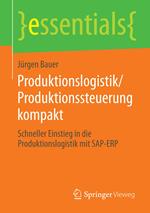 Produktionslogistik/Produktionssteuerung kompakt