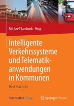 Intelligente Verkehrssysteme und Telematikanwendungen in Kommunen
