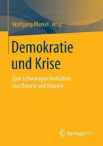 Demokratie und Krise: Zum schwierigen Verhältnis von Theorie und Empirie