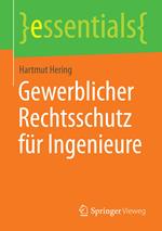 Gewerblicher Rechtsschutz für Ingenieure