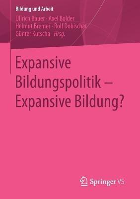Expansive Bildungspolitik – Expansive Bildung? - cover