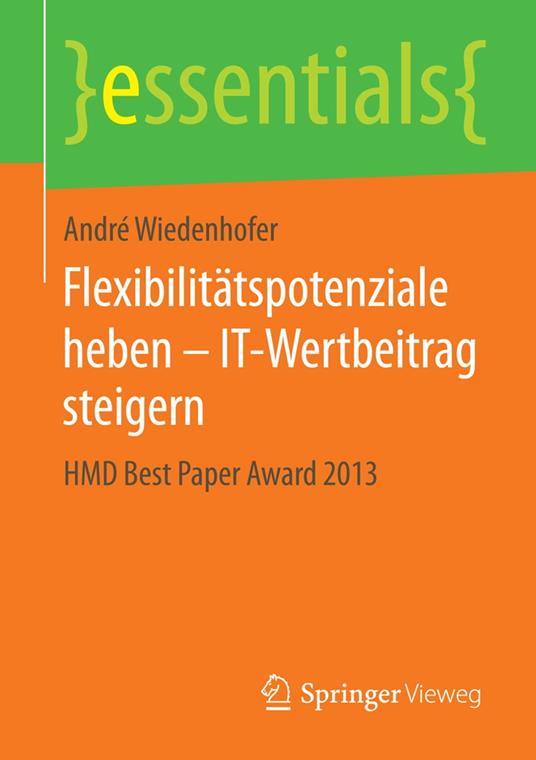 Flexibilitätspotenziale heben – IT-Wertbeitrag steigern