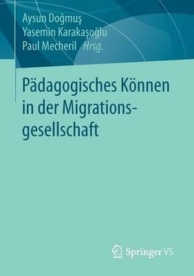 Pädagogisches Können in der Migrationsgesellschaft - cover