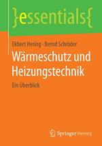 Wärmeschutz und Heizungstechnik