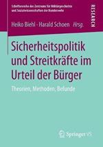 Sicherheitspolitik und Streitkräfte im Urteil der Bürger: Theorien, Methoden, Befunde