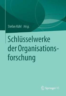 Schlüsselwerke der Organisationsforschung - cover