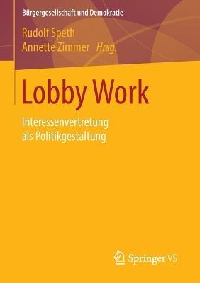 Lobby Work: Interessenvertretung als Politikgestaltung - cover