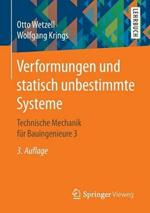 Verformungen und statisch unbestimmte Systeme: Technische Mechanik für Bauingenieure 3