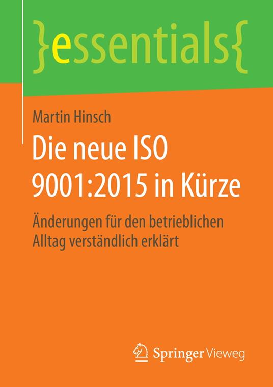 Die neue ISO 9001:2015 in Kürze