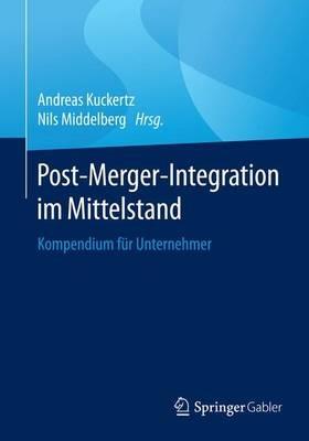 Post-Merger-Integration im Mittelstand: Kompendium für Unternehmer - cover
