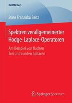 Spektren verallgemeinerter Hodge-Laplace-Operatoren: Am Beispiel von flachen Tori und runden Sphären
