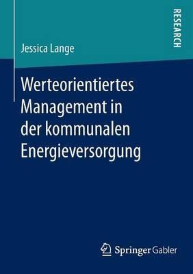 Werteorientiertes Management in der kommunalen Energieversorgung - Jessica Lange - cover