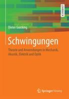 Schwingungen: Theorie und Anwendungen in Mechanik, Akustik, Elektrik und Optik - Dieter Guicking - cover