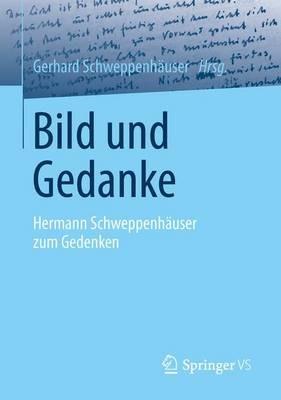 Bild und Gedanke: Hermann Schweppenhäuser zum Gedenken - cover