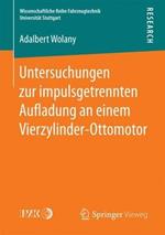 Untersuchungen zur impulsgetrennten Au?adung an einem Vierzylinder-Ottomotor