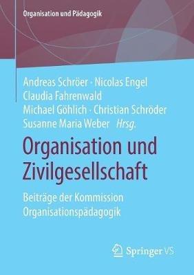 Organisation und Zivilgesellschaft: Beiträge der Kommission Organisationspädagogik - cover
