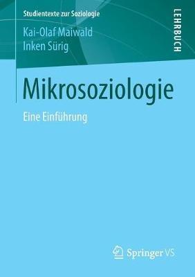 Mikrosoziologie: Eine Einführung - Kai-Olaf Maiwald,Inken Sürig - cover