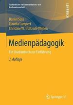 Medienpädagogik: Ein Studienbuch zur Einführung