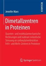 Dimetallzentren in Proteinen: Quanten- und molekularmechanische Rechnungen und nukleare inelastische Streuung an carboxylatverbrückten FeFe- und MnFe-Zentren in Proteinen