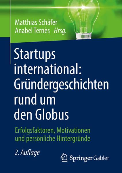 Startups international: Gründergeschichten rund um den Globus