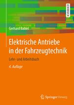 Elektrische Antriebe in der Fahrzeugtechnik