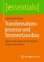 Transformationsprozesse und Stromnetzausbau