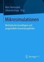 Mikrosimulationen: Methodische Grundlagen und ausgewählte Anwendungsfelder