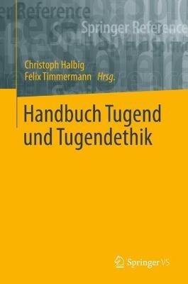 Handbuch Tugend und Tugendethik - cover