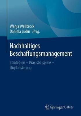 Nachhaltiges Beschaffungsmanagement: Strategien – Praxisbeispiele – Digitalisierung - cover