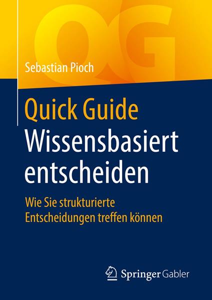 Quick Guide Wissensbasiert entscheiden