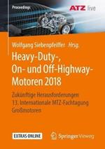 Heavy-Duty-, On- und Off-Highway-Motoren 2018: Zukünftige Herausforderungen  13. Internationale MTZ-Fachtagung Großmotoren