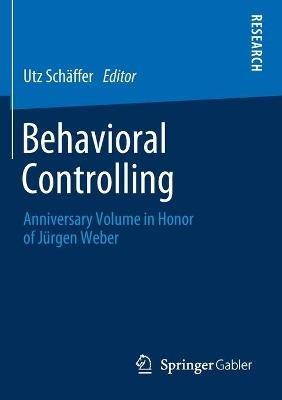 Behavioral Controlling: Anniversary Volume in Honor of Jürgen Weber - cover