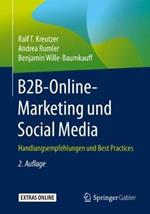 B2B-Online-Marketing und Social Media: Handlungsempfehlungen und Best Practices