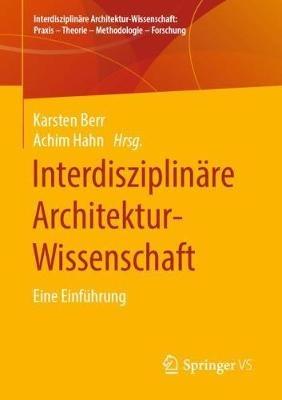 Interdisziplinäre Architektur-Wissenschaft: Eine Einführung - cover