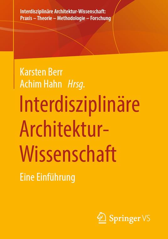 Interdisziplinäre Architektur-Wissenschaft