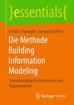 Die Methode Building Information Modeling